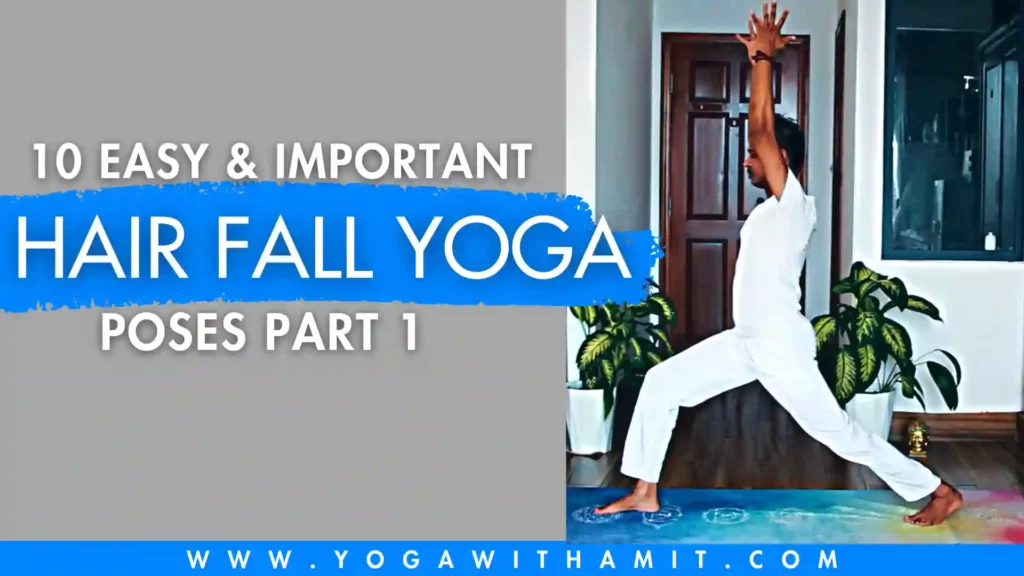 What yoga exercise reduces hair fall  MindYoga4U