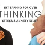 EFT-Tapping-for-Overthinking-and-Anxiety